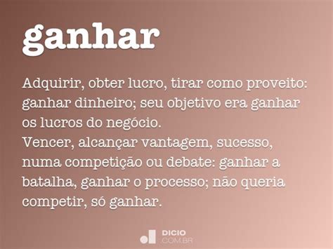 O Que Significa Ganhar