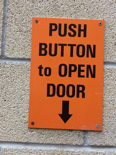 push button  open door rmildlyinfuriating