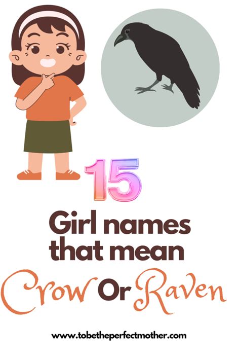 Girl names that mean crow or raven - To Be The Perfect Mother