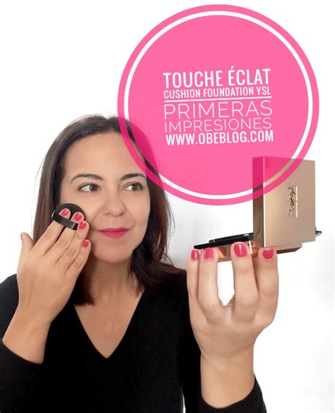 Conociendo la nueva base Touche Éclat Cushion | YSL - Obe Rosa | La web ...