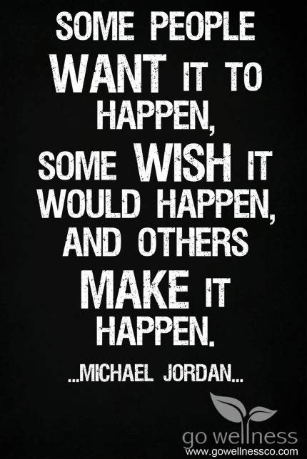 You Make It Happen Quotes. QuotesGram