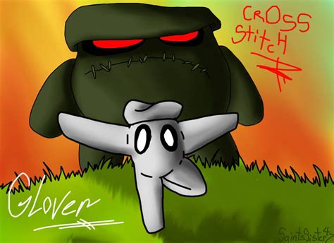 Request: Glover and Cross Stitch by SaintsSister47 on DeviantArt