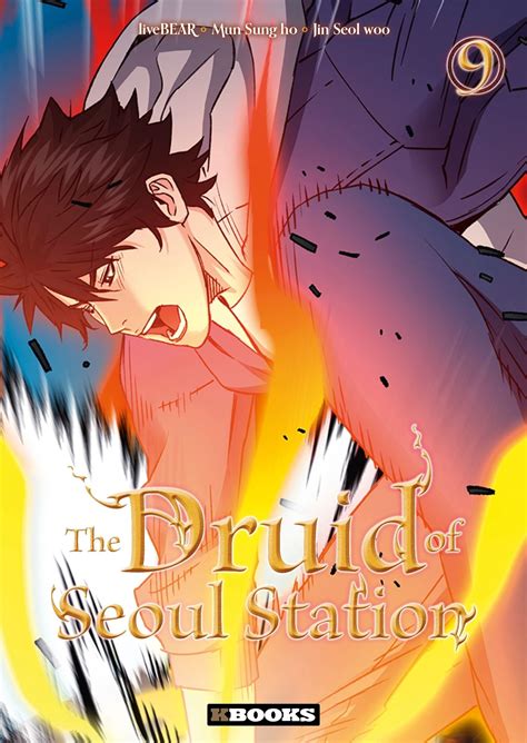 The druid of Seoul station T9, manga chez Delcourt Tonkam de Woo Jin