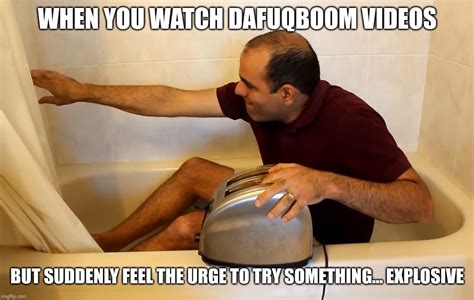 electroboom toaster bath meme dafuqboom imgflip