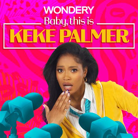 Baby, This is Keke Palmer: E153: Full-Circle Besties: From Nickelodeon