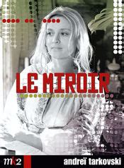 Zerkalo - The Mirror (1975) - Film - CineMagia.ro