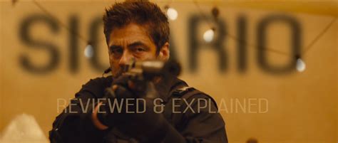 sicario explained  reviewed