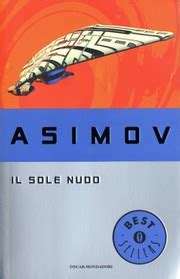 il sole nudo  isaac asimov