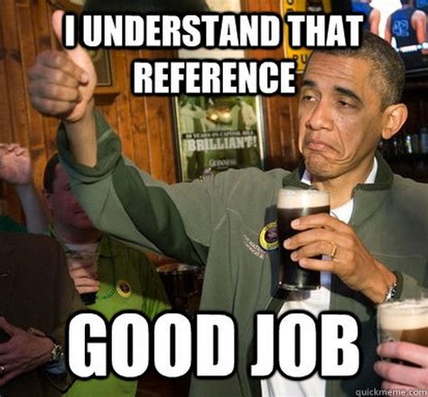 Top 23 Great Job Memes for a Job Well Done That You'll Want to Share