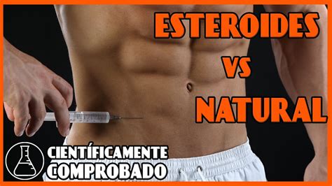 ESTEROIDES vs NATURAL: La cruda realidad [Ciencia y opinión] - YouTube