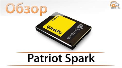 Обзор SSD-диска Patriot Spark на 256 ГБ: доступный выбор - YouTube