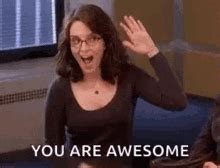 Youre Awesome GIFs | Tenor
