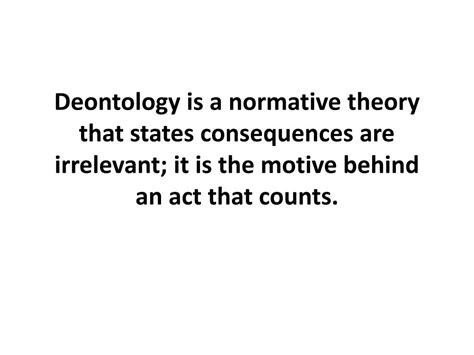 PPT - What is deontology ? PowerPoint Presentation, free download - ID ...