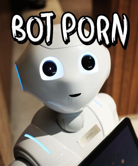 Bot Porn by Einstein Pecan | Script Revolution