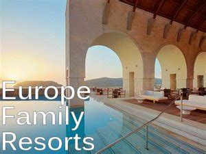 Worlds Best Luxury Family Resort Vacations