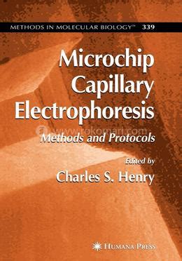 Microchip Capillary Electrophoresis: Charles Henry | Rokomari.com