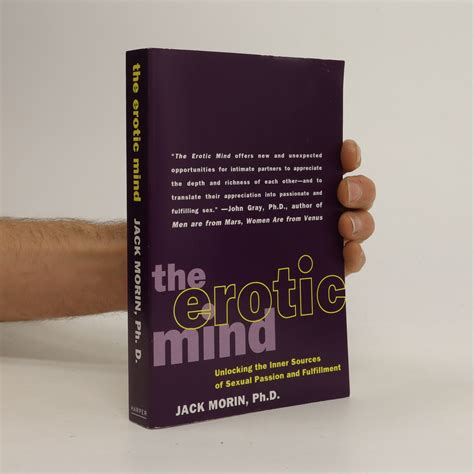 The erotic mind : unlocking the inner sources of sexual passion and