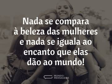 Elogios Elegantes Para Mulher - Mensagens de elogios para mulher que mostram quanto ela é especial ...