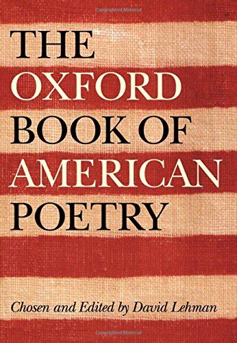 The Oxford Book Of American Poetry