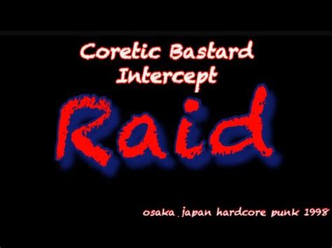 raid coretic bastard intercept osaka japanese hardcore punk