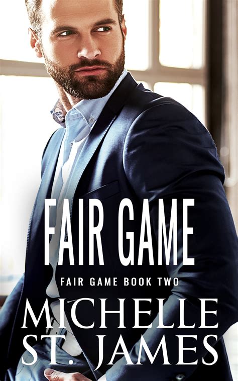 Fair Game (Wicked Game Book 2) by Michelle St. James | Goodreads