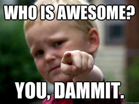 Your Awesome Meme