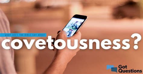 What does the Bible say about covetousness? | GotQuestions.org