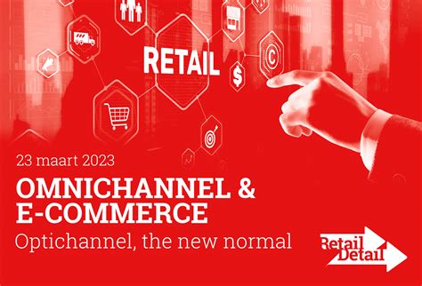 Omnichannel & E-Commerce Congress 2023 - RetailDetail BE