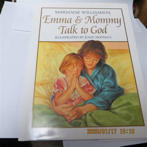 Emma and Mommy Talk to God: Williamson, Marianne, Noonan, Julia