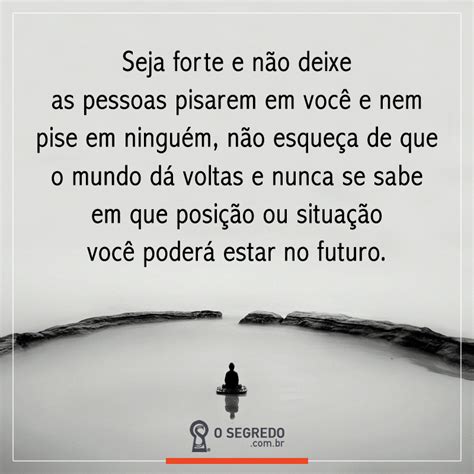 Nunca Pise Em Ninguém O Mundo Da Voltas