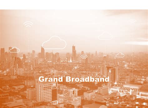 Grand Broadband | Internet Providers In Chhattisgarh With High Internet ...