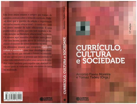 Currículo Cultura E Sociedade - Antônio Flávio Barbosa Moreira, Tomaz Tadeu da Silva - Currículo ...