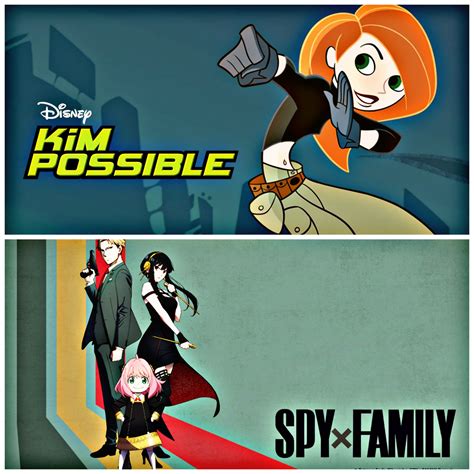 Which spy show is better Kim Possible or Spy x Family - Gen. Discussion
