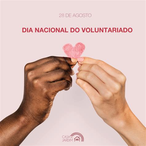Dia Nacional do Voluntariado!