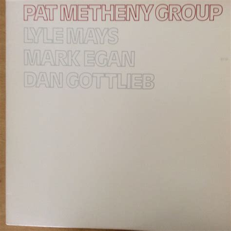 Pat Metheny Group - Pat Metheny Group (1978, Vinyl) | Discogs