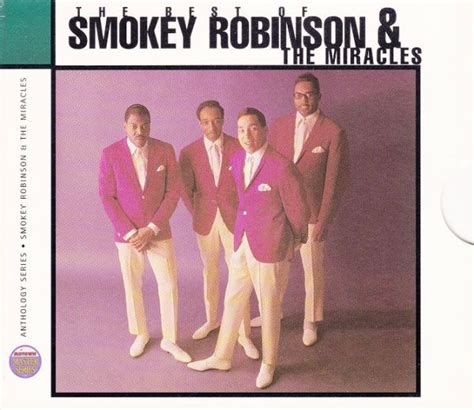 Smokey Robinson & The Miracles - The Best Of Smokey Robinson & The ...