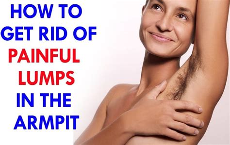 home remedies   rid  painful lumps   armpit yabibo