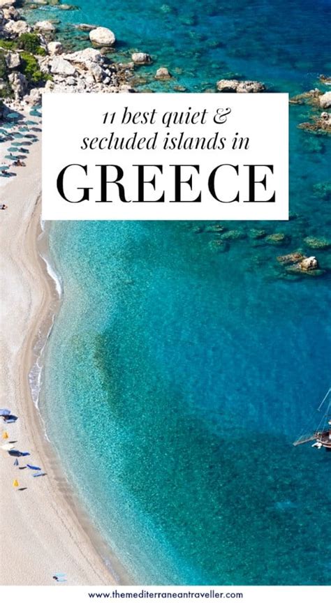 quiet  secluded greek islands  escape  crowds