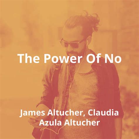 The Power Of No by James Altucher, Claudia Azula Altucher - Summary ...
