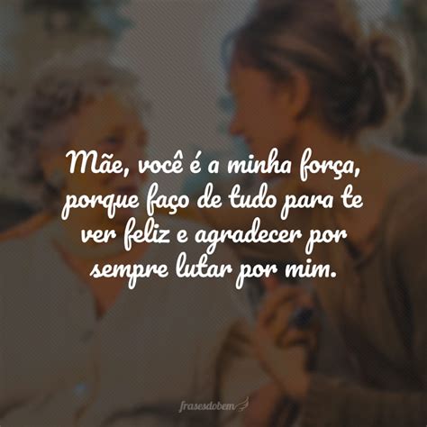 50 frases para mãe guerreira que enaltecem sua força e sua luta