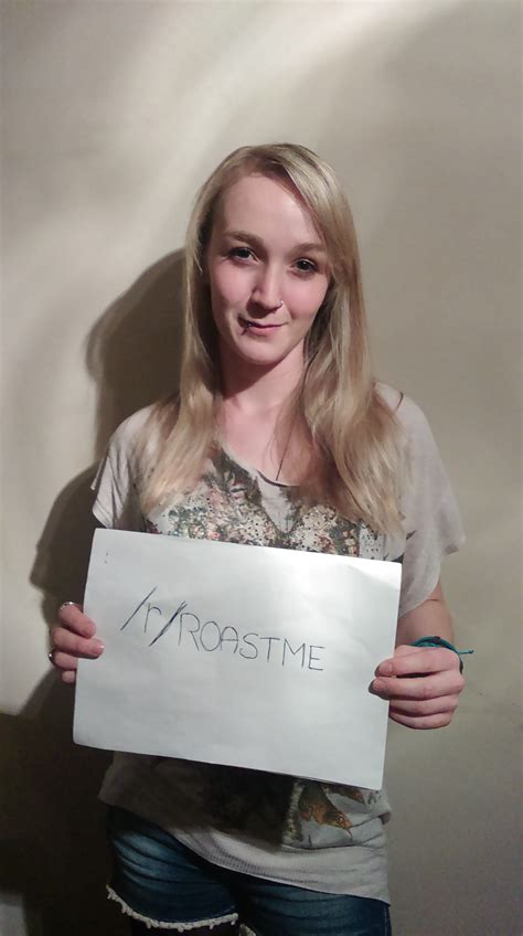 Roast me like everyone spitroasts your mother. : RoastMe