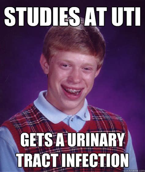 studies  uti   urinary tract infection bad luck brian quickmeme