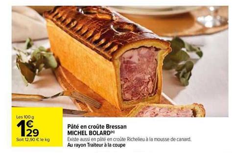 Bressan Araras - Promo Paté En Croûte Bressan Michel Bolard chez Carrefour - iCatalogue.fr