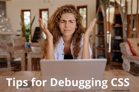 tips  debugging css curiosita labs