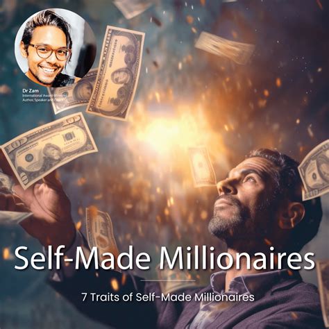7 Traits of Self-Made Millionaires - Dr Zam's Living®