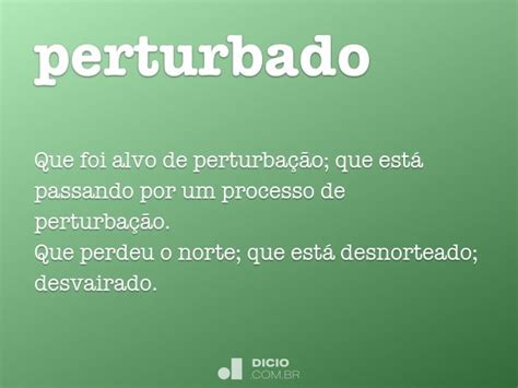 O Que Significa Perturbado