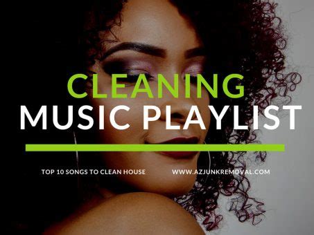 cleaning house  playlist top  songs