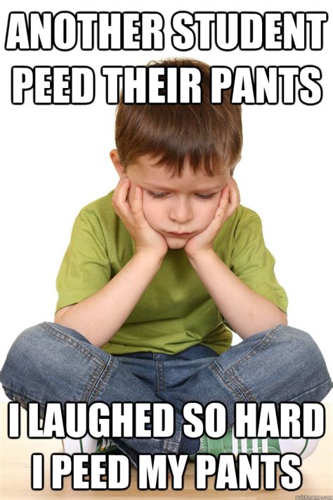 student peed  pants  laughed  hard  peed  pants
