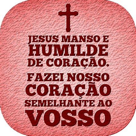 Aprendei De Mim Que Sou Manso E Humilde De Coração