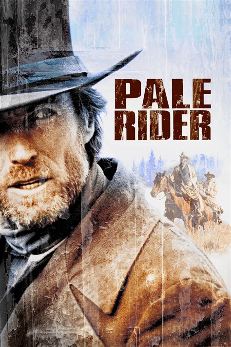 Pale Rider Movie Synopsis, Summary, Plot & Film Details